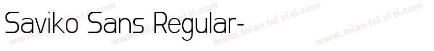 Saviko Sans Regular字体转换